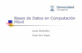 Bases de Datos en Computación Móilóvilwebdiis.unizar.es/~silarri/TEACHING/2010-2011/BDA/TEMA4... · 2010-12-13 · Handoff/Handover Cambio de estación base debido al cambio de