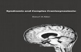 Craniosynostosis: Syndromic and Complex Craniosynostosis · Syndromic and Complex Craniosynostosis: ... hence a combined structure: its superior portion is formed by intramembranous