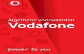 Algemene voorwaarden Vodafone - 03-2013 · vodafone.nl/dekking om te zien wat we precies doen op het gebied van netwerkmanagement. 4. Vodafone is niet verantwoordelijk voor producten