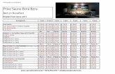 Prive Sauna Bora Bora · Prijzen geldig vanaf 01/09/2016 Prive Sauna Bora Bora Bed en Breakfast Arrangement 2 pers 3 pers 4 pers 5 pers 6 pers 7 pers 8 pers 2 uur sauna € 108,00