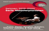 ‘19-’20 Seizoen 2019-2020 Serie Meesterpianisten...voor de diepzinnige klavierpoëet Arcadi Volodos. Het Extra Concert zal voor rekening komen van de vermaarde Chinese pianiste