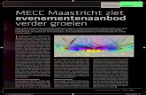 EBLIVE201805 MECC Maastricht...VENUES SPECIALWaar MECC Maastricht jarenlang vooral als congres- en beurzencentrum bekend stond, kan daar inmiddels de term ‘evenementencentrum’