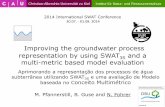 Improving the groundwater process representation by using ... · Improving the groundwater process representation by using SWAT 3S and a multi-metric based model evaluation M. Pfannerstill,