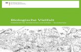 Biologische Vielfalt – Arbeitsheft für Schülerinnen und ...€¦ · Arbeitsblatt. BIOLOGISHE VIELFALT. 6. 2017 Bundesministerium für Umwelt, Naturschutz, Bau und Reaktorsicherheit.