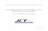 Eindrapportering ‘ JET PROJECT’ voor · wij het project officieel konden lanceren. Voor bepaalde onderdelen zoals het ontwerp van de flyers en de website kon er voortgebouwd worden