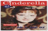 Cinderella - pgm.musin.depgm.musin.de/cinderella.pdf · Als Cinderella allein mit ihrer Stoffkatze traurig zurückbleibt, wird diese auf ein- mal lebendig und verspricht, ihr die