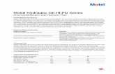 Mobil Hydraulic Oil HLPD Series - Kaiser Soehne€¦ · Mobil Hydraulic Oil HLPD wurden für Hydrauliksysteme entwickelt, die aufgrund starken Wassereinbruchs oder starker Verschmutzung