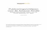 Publiceringsrichtlijnen voor de Amazon Kindles3.amazonaws.com/.../AmazonKindlePublishingGuidelines_NL.pdfPubliceringsrichtlijnen voor de Amazon Kindle Boeken beschikbaar maken voor
