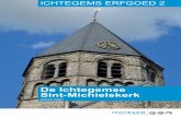 De Ichtegemse Sint-Michielskerkwitteke.be/onewebmedia/Erfgoedbrochure 2 - De Ichtegemse... · 2018-04-03 · de opvolgers van Karel de Grote werd tevens bepaald dat een parochie ook
