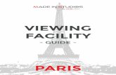 Guide Paris MadeinStudios UK...Viewing Facility - Paris Guide If you have any questions, please contact us on +33 (0)1 48 78 00 55Your 3 facilities with one-way mirrors in the heart