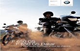 F 650 GS F 650 GS Dakar - Freemichel.erard.free.fr/PDF-motos/F650GSstd-Dkar.pdfF650GS_Dakar_206_FRZ.indd 12 27.09.2006 12:25:28 Uhr Technique Equipement du pilote Options Accessoires