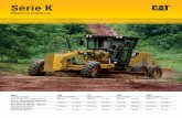 Série K...2 Características da Série K Motor Cat C7 ACERT Excelentes potência e eficiência de combustível, combinadas com o Gerenciamento de Energia e o Controle Eletrônico