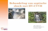 Behandeling van septische shock met HV-CVVH · 7. Joannes-Boyau O, Rapaport S, Bazin R, Fleureau C, Janvier G; Impact of high volume hemofiltration on hemodynamic disturbance and