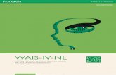 waIs-IV-nl · 2017-10-20 · White paper waIs-IV-nl afname van Wais-iV-nL in klinische groepen: bruikbaarheid en beperkingen deel 3 van 3 Drs. a.p. Kooij uitgever, Pearson assessment