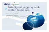 Intelligent pigging niet- stalen leidingen - Pipelinerpipeliner.nl/images/Nieuws/presentatie-john-driesen_grontmij.pdf · Intelligent pigs olie-, chemie- en gasindustrie Stalen leidingen