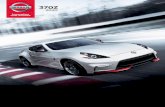 Brochure 370Z 2020...Nissan 370Z 2019 Z • Motor 3.71-, \/6, 24 válvulas DOHC 332 caballos de fuerza @ 7,000 RPM • 270 libras pie de torsión @ 5,200 RPM Transmisión manual de