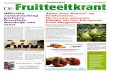 DE NR. DE...Randwijk van start Donderdag 20 januari is op de Fruitteelt Vakbeurs in Houten het businessplan voor de Proeftuin Randwijk ondertekend. Daarmee is de officiële start gegeven