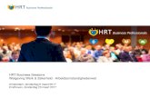 HRT Business Sessions Wetgeving Werk & Zekerheid ... · Oktober 2010 –Mei 2011: begeleidingstraject Schooljaar 2011-2012: voortgangsgesprekken Schooljaar 2012-2013: gerichte coaching
