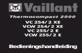833644 NL01 09/2001 · Met de Vaillant Thermocompact 2000 bent u in het bezit gekomen van een hoogwaardig kwali-teitsproduct uit het Vaillant productassortiment. ... Met deze inbouwregelaar