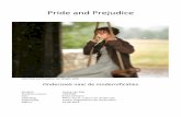Pride and Prejudice - WordPress.com · 2015-05-28 · 2 Voorwoord Dit verslag bevat een onderzoek naar de modernificaties van het verhaal Pride and Prejudice van Jane Austen. Rond