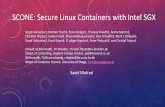SCONE: Secure Linux Containers with Intel SGXwebpages.eng.wayne.edu/~fy8421/16fa-csc6991/slides/19-SCONE.pdf · 3.5 Docker integra7on: The integraon of secure containers with Docker
