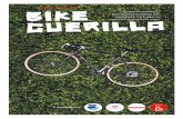 BIKE vooral pro-fiets guerilla acties Bike-Guerilla ... · (slim) bezig te zijn met de fietser’. Ons Brabant Fietst is het samenwerkingsplatform op het gebied van fiets en richt
