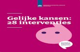 Gelijke kansen: 28 interventies - Rijksoverheid.nl · 189.030 GKA_Omslag_28 interventies-WT.indd 1 12-03-19 12:09. 1 Bijlage bij de brief aan de Tweede Kamer over Kansengelijkheid