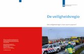 Wet veiligheidsregio’s: hoe, wat en waarom?...Editie september 2009 1 Groningen 2 Fryslân 3 Drenthe 4 IJsselland 5 Twente 6 Noord- en Oost-Gelderland 7 Gelderland-Midden 8 Gelderland-Zuid