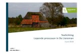 Toelichting Lopende processen in De Liereman · 2020-04-09 · AGENTSCHAP VOOR NATUUR EN BOS VLAAMSE LANDMAATSCHAPPIJ Raamakkoord Landschap De Liereman Ondertekend op 19/09/2011 ter