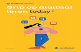 Grip op digitaal leren - Homepagina - Somtoday · We willen het digitale les-materiaal namelijk optimaal en betekenisvol inzetten. Dankzij ... Naar eigen inzicht kun je je lessen