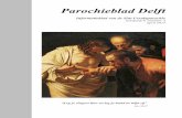 Parochieblad Delft · Palmwijding: Mt 21,01-11; 1e lezing: Jes. 50,04-07; 2e lezing: Filippenzen 02,06-11; evangelie: Mt 26,14 - 27,66 Hoewel Jezus bij God kind aan huis was, werd