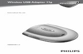 Wireless USB Adapter 11g CPWUA054 - Philips · Wireless USB Adapter 11g is a WiFi (IEEE 802.11g) compatible USB device. It fully supports high data rates up to 54 Mbps with automatic