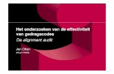 De alignment audit - IIA Jan Otten.pdf · De opzet van de alignment audit • Gezamenlijk met de organisatie het te auditen proces/onderdeel doorlopen (het verkennen van de auditcontext)
