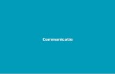 Communicatie - VIA · PDF file Interne communicatie mag, zoals eerder gezegd, ook zeker niet vergeten worden . De tweemaandelijkse interne nieuwsbrief werd verder geoptimaliseerd .