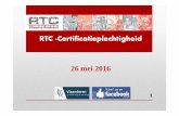 RTC -Certificatieplechtigheid · 3 18u45 – 19u20: Voorstelling van de verschillende RTC – projecten en uitreiking van de certificaten 1. Aircraft Schools Challenge Project & Aero-bike