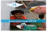WOS Jaarverslag 2015 ultradef versie - Wings of Supportwingsofsupport.org/wp-content/uploads/2017/09/WOS... · In 2015 hebben we gesprekken gevoerd met KLM CSR om te kijken wat wij
