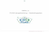 DEEL 2 : FCAO jeugdwerking - Opleidingsplan€¦ · 2 Opleidingsplan FCAO Jeugdwerking 1. VISIE Als jeugdsportcoördinator, jeugdwerking, werkgroepen, trainers en medewerkers hebben