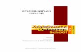 OPLEIDINGSPLAN 2013 2015 - AOS-OMO · AOS Noordoost‐Brabant | Opleidingsplan 2013‐2015 | Pag. 4 1 Inleiding Kwaliteit van onderwijs is direct gerelateerd aan de kwaliteit van
