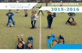 SCHOOLKALENDER 2015-2016 - Het Tangram 2015-2016/29124... · Schooljaar 2011-2012 537,3 Het afgelopen schooljaar stroomden de kinderen door naar: VWO 22% HAVO 26 % VMBO 52% KDBS Het