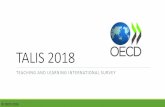 TALIS 2018 OECD Talis2018_def.pdf · TALIS in het kort •Aan TALIS 2013 deden meer dan 100.000 leraren en schoolleiders uit het basis- en voortgezet onderwijs van meer dan 6.500