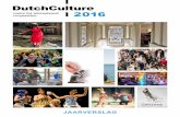 2016 - DutchCulture, centre for international cooperation · 2017-04-25 · voor de versterking van de creatieve sector in de Arabische regio. Onderdeel hiervan waren de drie-daagse