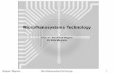 Micro/Nanosystems Technology - Technische Fakultät · • Introduction - MEMS, NEMS, cleanroom and vacuum technology - Wafer substrate materials • Thin film deposition techniques-Magnetron