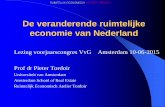 De veranderende ruimtelijke economie van Nederland congressen... · 2015-06-11 · De veranderende ruimtelijke economie van Nederland Lezing voorjaarscongres VvG Amsterdam 10-06-2015