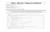 De Arts-Specialist · 2018-04-06 · de Arts-Specialist van april 2017 verscheen, wordt unaniem goedgekeurd. 2. Toespraak van de voorzitter, Dr. Michel LIEVENS este ollega [s, orig