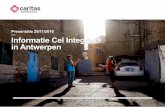 Presentatie 25/11/2016 Informatie Cel Integratie in …...Presentatie 25/11/2016 — Informatie Cel Integratie in Antwerpen Trefdag Attent Wat zijn volgens jullie de grootste moeilijkheden