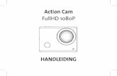 Action Cam...Voorwoord Hartelijk dank voor uw aankoop van deze Wifi Action Cam. Lees voordat u dit product gaat gebruiken deze handleiding zorgvuldig door, zodat u optimaal gebruik