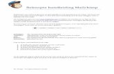 Beknopte handleiding Mailchimp - Ljipstergealjipstergea.frl/wp-content/uploads/2016/04/mailchimp-handleiding.pdf · Beknopte handleiding Mailchimp Mailchimp is een online programma