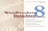 Woodbrookers Berichten · Programma Woodbrookers: Levenskunst: humor en verzoening 15 Wat en wie bij de Woodbrookers 16 Over het lidmaatschap 17 Mutaties17 Legaat 18 Colofon 18 INHOUD