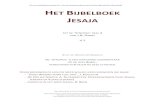 HET BIJBELBOEK JESAJA - De Bijbel voor jou! · Verklaring over Jesaja (Synopsis deel IV) Auteur: John Nelson Darby Inhoud Voorwoord Inleiding Indeling Hoofdstuk 1-4 Hoofdstuk 5-6