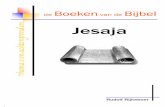 Boeken vd Bijbel. Jesaja. voor pdf · 2019-03-04 · 5 inhoudsopgave introductie 1 de wereld van jesaja 7 2 structuur en boodschap van het boek 15 boek 1: een blind volk in een duistere